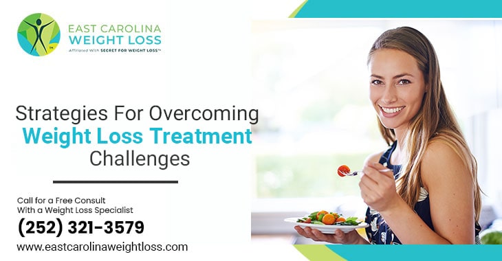 Strategies For Overcoming Weight Loss Treatment Challenges