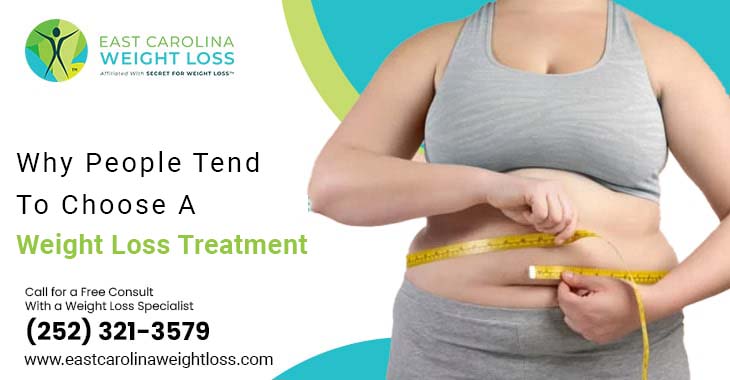 Why People Tend To Choose A Weight Loss Treatment