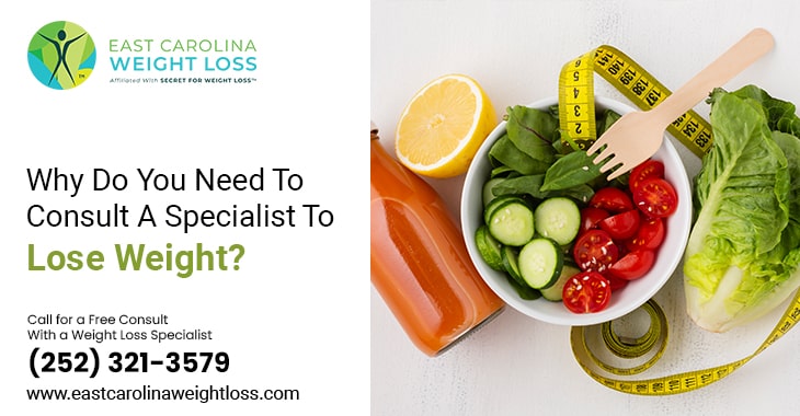 Why Do You Need To Consult A Specialist To Lose Weight?