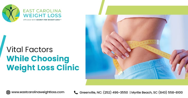 Vital Factors While Choosing Weight Loss Clinic