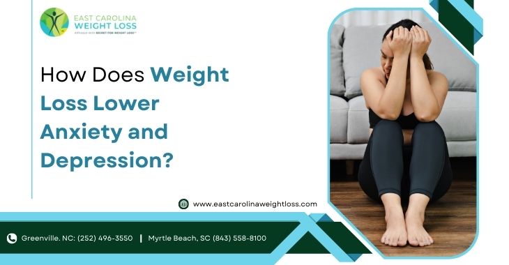 How Does Weight Loss Lower Anxiety and Depression?