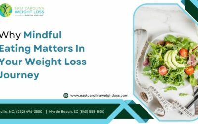 Why Mindful Eating Matters In Your Weight Loss Journey