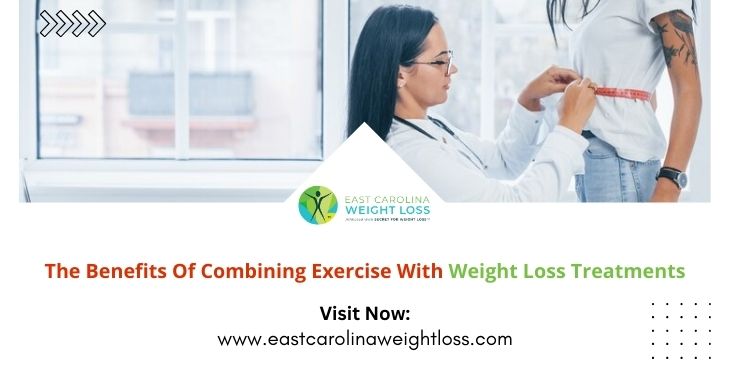 The Benefits Of Combining Exercise With Weight Loss Treatments